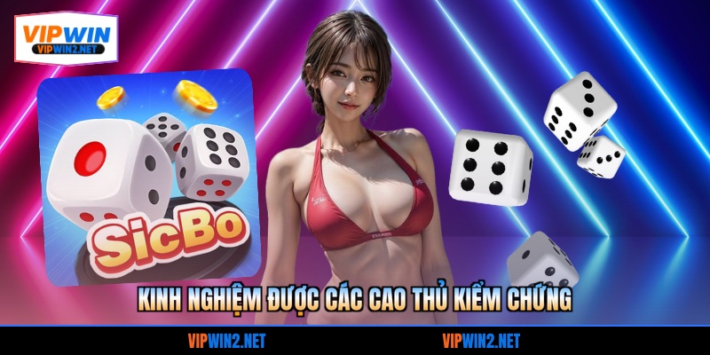 Kinh nghiệm được các cao thủ kiểm chứng