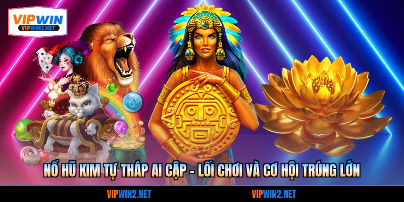 Nổ hũ kim tự tháp Ai cập