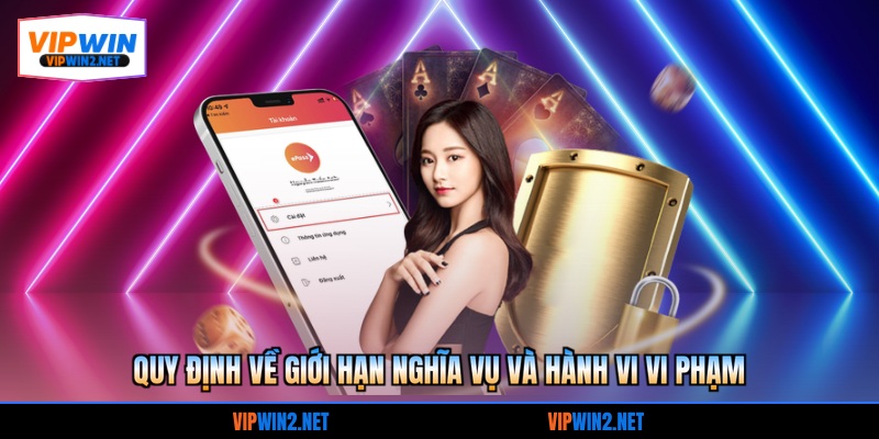 Quy định về giới hạn nghĩa vụ và hành vi vi phạm